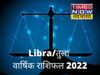 horoscope, horoscope today, Tula rashifal, Tula horoscope today, Tula horoscope, Tula rashifal 2022, Tula rashifal yearly, Tula horoscope, Tula yearly rashifal 2022, rashifal, rashifal 2022, Tula horoscope 2022, Libra rashifal 2022, 