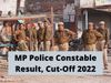 mp police constable result, mp police constable cutoff, mp police constable result link
