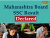 Maharashtra SSC Result 2022 Released on mahresult.nic.in