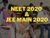 JEE, NEET EXAMS 2020: 