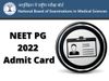 NEET PG 2022 Admit Card