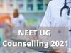 neet 2021 latest news, neet ug counselling 2021 update, neet ug counselling news