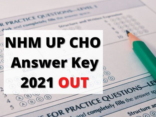 NHM UP CHO Answer Key 2021, nhm up cho recruitment 2021,
