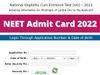 neet admit card 2022 release date neet admit card 2022 download