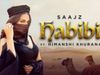 Saajz and himanshi khurana new punjabi song habibi released, saajz and himanshi khurana new punjabi song habibi, 