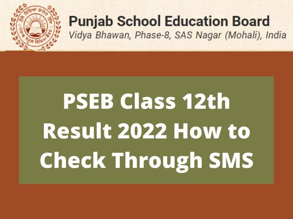 Punjab Board Class 12th Result 2022: Punjab board class 12th result 2022 to be released today, know how to check through SMS  