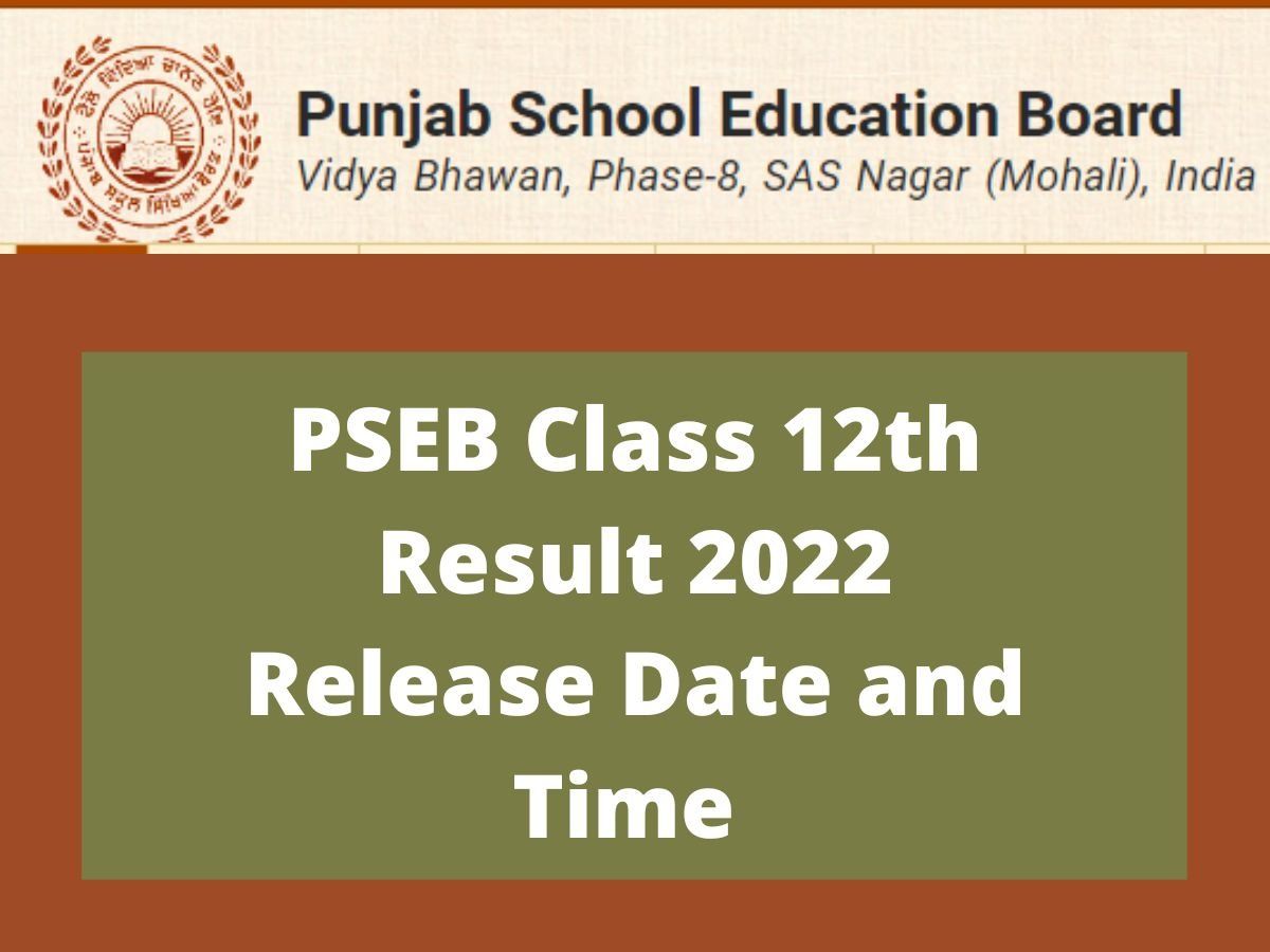 PSEB 10th Result 2022 date: कब आएंगे पंजाब बोर्ड