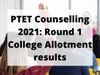 ptet 1st round seat allotment results