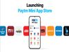Paytm Mini App Store