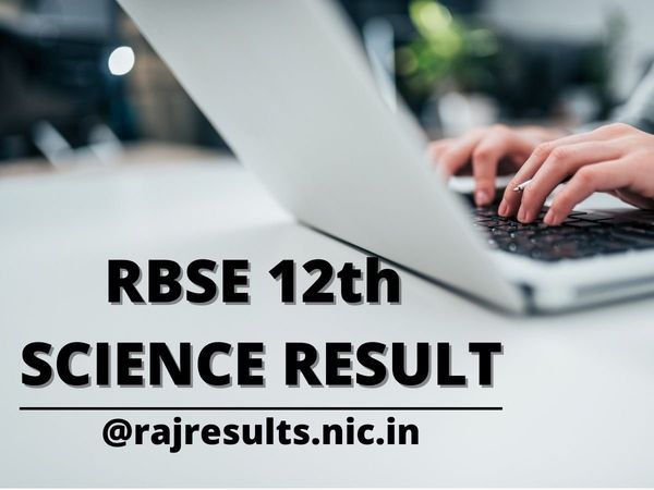 rbse, rbse 12th result 2022, rajasthan board 12th result 2022, bser 12th result 2022