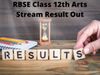 RBSE Class 12th Arts Stream Result, RBSE Class 12th Arts Stream Result Check Here