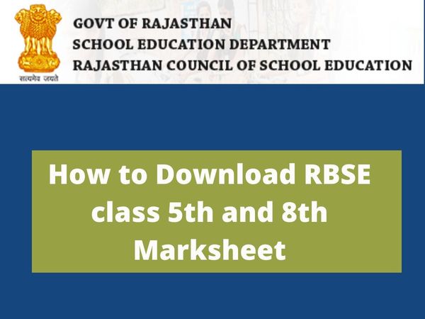  Rajasthan Board 5th 8th Marksheet 2022: Know How to Download RBSE 5th and 8th Marksheet 2022 from Official Website rajresults.nic.in