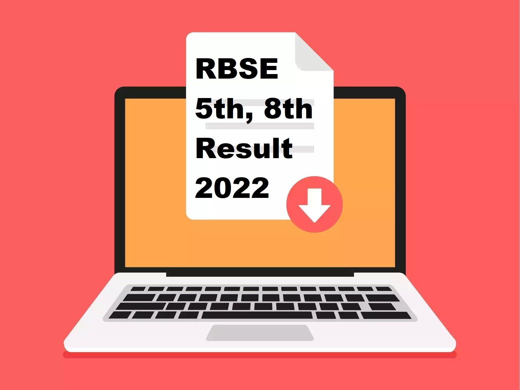 RBSE 5th, 8th Result 2022: जानिए कब आएंगे राजस्थान बोर्ड 5वीं और 8वीं रिजल्ट, rajeduboard.rajasthan.gov.in पर करें चेक