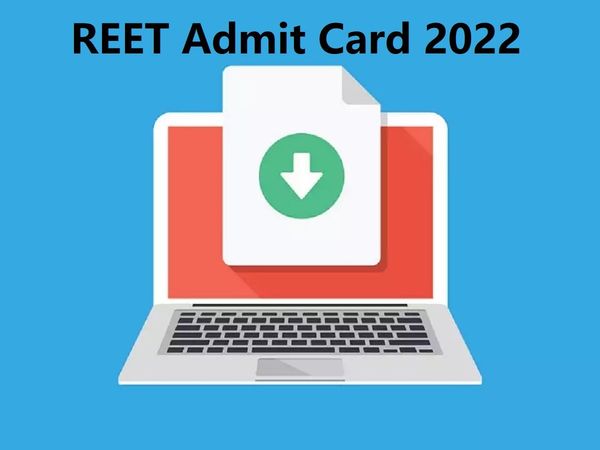 REET Admit Card 2022,