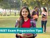 Candidates can follow these preparation tips for cracking REET Exam 2022