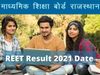 reet result 2021 date,