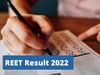 REET Result 2022 expected to be out next week on reetbser2022.in know when and where to check