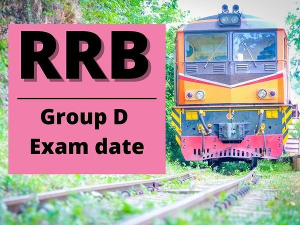 RRB Group D Exam Date