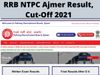rrb Ajmer ntpc, rrb Ajmer ntpc result, rrb Ajmer ntpc result 2021
