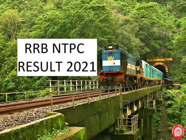 rrb ntpc result 2021 sarkari result, sarkari result 2021 latest news
