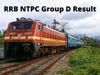 RRB NTPC Group D Result