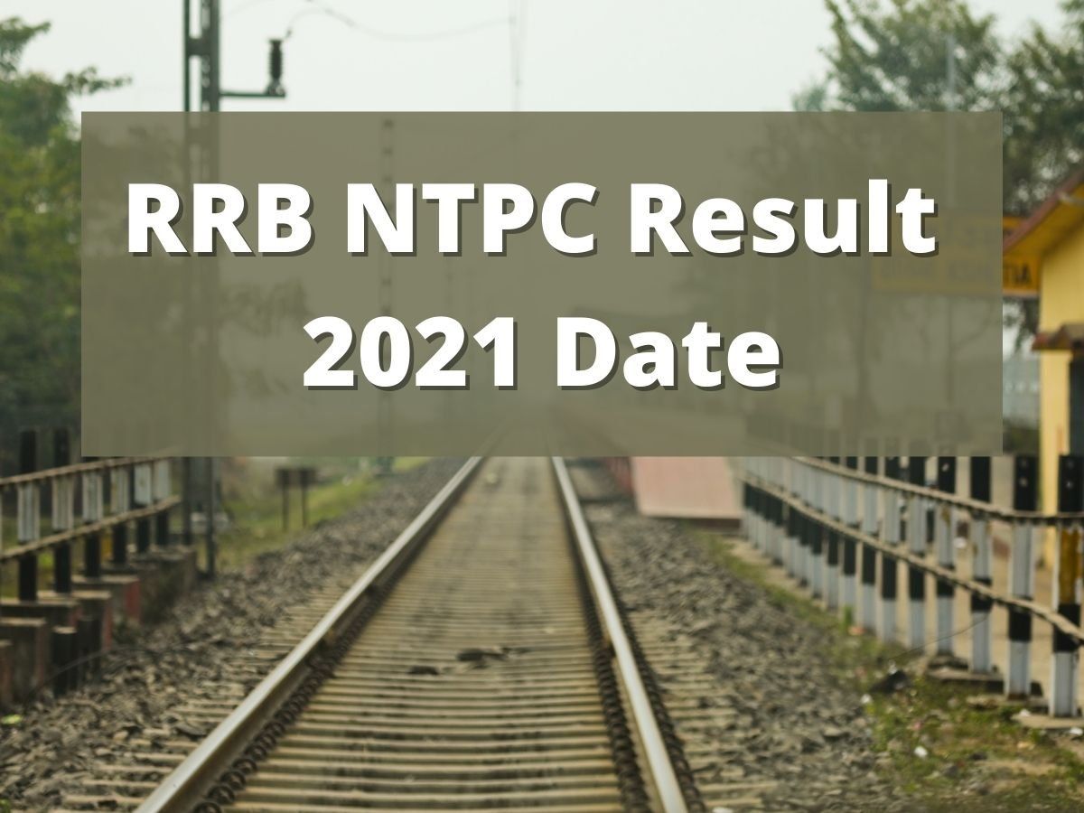 RRB NTPC Result 2021: आरआरबी एनटीपीसी सीबीटी 1 रिजल्ट जल्द, देखें सीबीटी 2 में अच्छा स्कोर कैसे करें