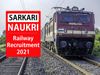 Railway Recruitment 2021 SECR Jobs, RRB, Indian Railways 