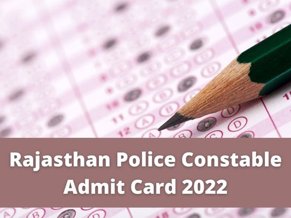 rajasthan police constable, rajasthan police constable admit card 2022