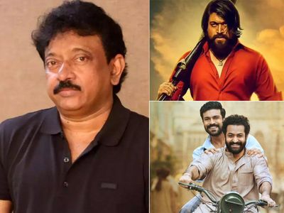 Ram Gopal Varma, KGF 2, RRR Ram Gopal Varma, KGF 2, RRR