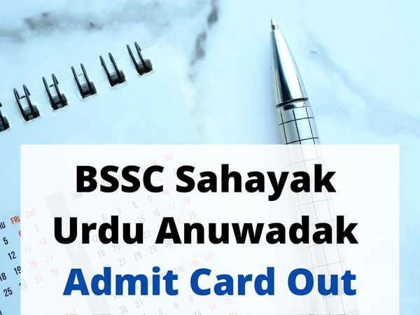 bssc sahayak urdu anuvadak 2021 exam date, urdu anuvadak exam date 2021,