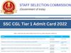 SSC CGL 2022 Tier 1 Admit Card