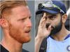Ben Stokes and Virat Kohli