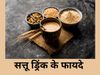 Sattu Drink benefits 
