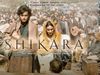 Shikara Movie