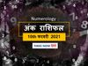 Ank Jyotish Rashifal Numerology horoscope prediction for all numbers 10 February 2021