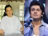 Sonu Nigam believe in Kangana Ranaut allegations