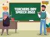 teachers day speech in english,teachers day speech,speech on teachers day,teacher