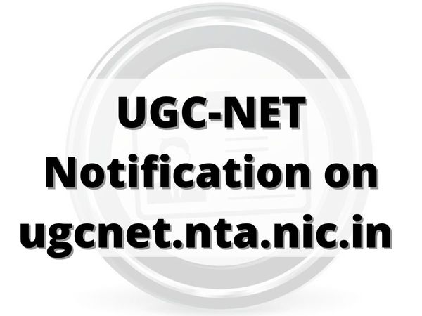  ugc net 2022, ugc net 2022 notification
