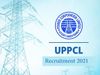 UPPCL Recruitment 2021