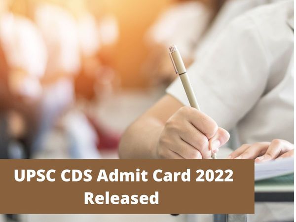 UPSC CDS Admit Card 2022 Released at official website upsc.gov.in, check how to download here