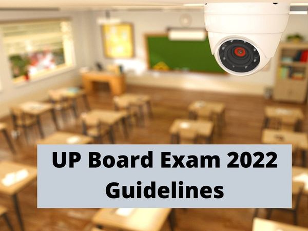up board exam guidelines 2022