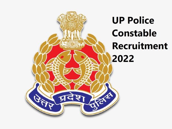 UP Police Constable Recruitment 2022