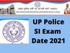 up police si exam date