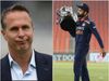 Michael Vaughan Virat Kohli
