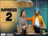 impress 2 song ranjit bawa