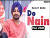 Ranjeet Bawa Do Nain Song