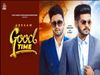 Good Times Haryanvi song