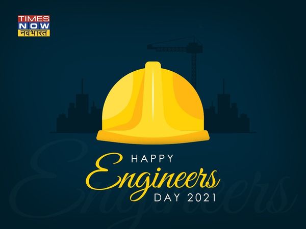  engineers day, engineers day 2021, happy engineers day, engineers day images, happy engineers day 2021, engineers day images hd, engineers day images download, happy engineers day card, happy engineers day quotes, happy engineers day status, happy engine
