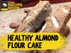 How to make almond cake at home badam ka cake banane ka tareeka