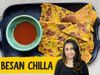 Besan Chilla Recipe